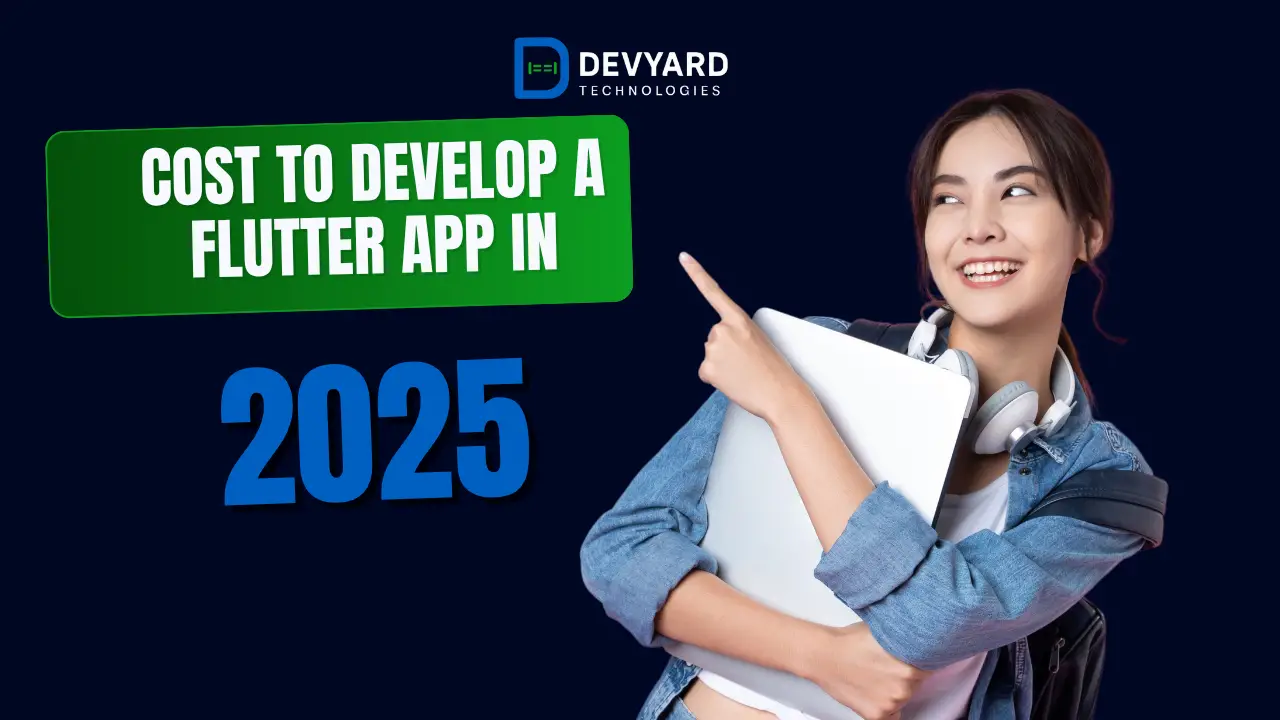 How Much Does a Flutter App Cost in 2025?