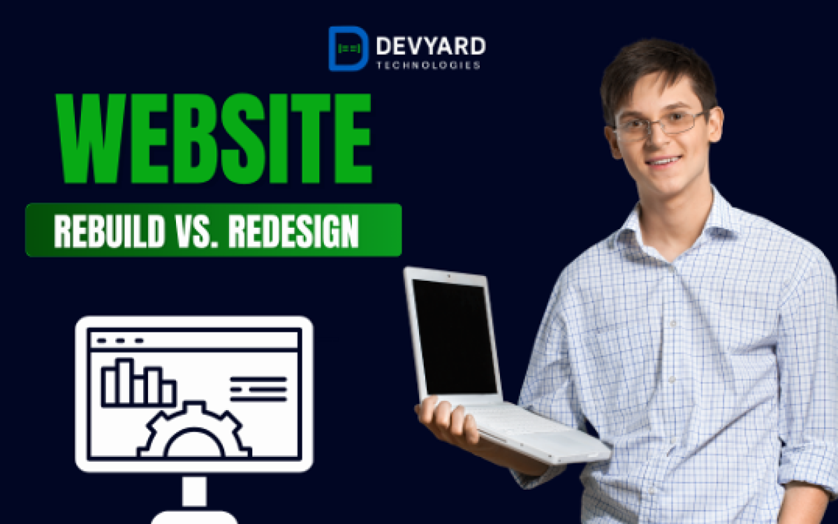 Website Rebuild vs. Redesign